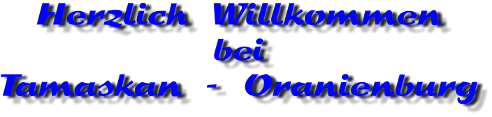 Herzlich Willkommen bei  Tamaskan - Oranienburg